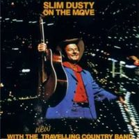 Slim Dusty - On The Move